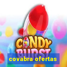 covabra ofertas